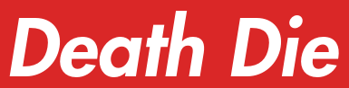 Death Die